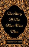 The Story of the Other Wise Man