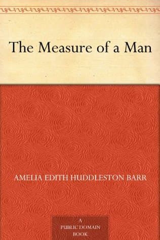 The Measure of a Man