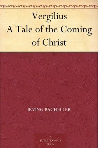 Vergilius: A Tale of the Coming of Christ