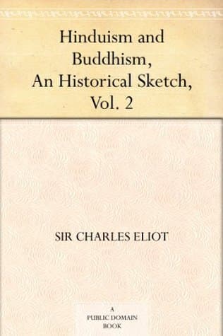 Hinduism and Buddhism, an Historical Sketch, Vol. 2