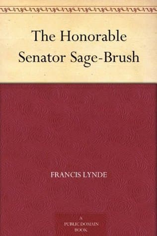 The Honorable Senator Sage-Brush