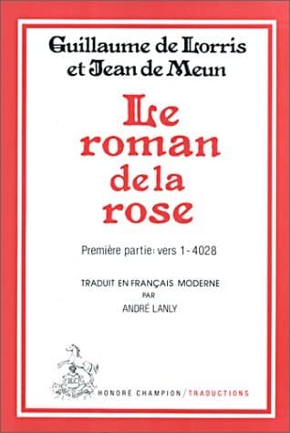 Le Roman De La Rose - Tome I