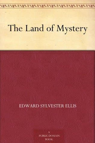 The Land of Mystery