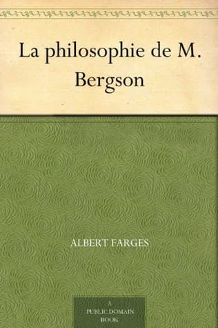 La Philosophie De M. Bergson