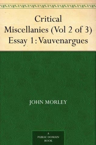 Critical Miscellanies (Vol 2 of 3), Essay 1: Vauvenargues