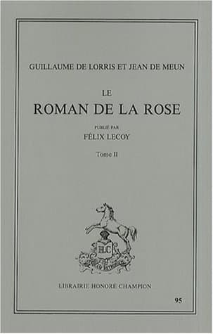 Le Roman De La Rose - Tome II