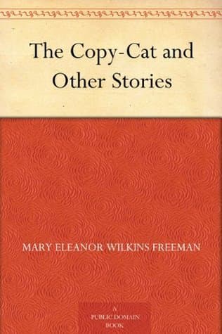 The Copy-Cat, and Other Stories