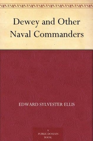 Dewey and Other Naval Commanders