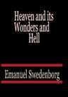 Heaven and Its Wonders and Hell