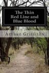 The Thin Red Line; and Blue Blood