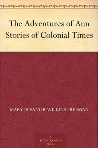 The Adventures of Ann: Stories of Colonial Times