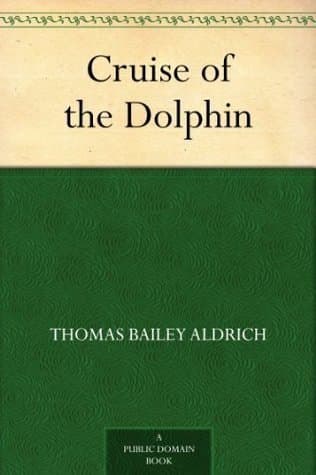 The Cruise of the Dolphin