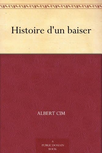 Histoire D'UN Baiser