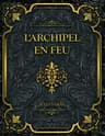 L'archipel En Feu