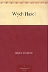 Wych Hazel