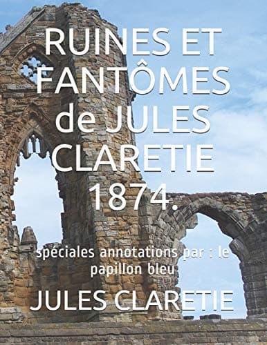 Ruines Et Fantômes