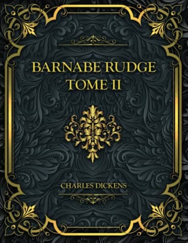 Barnabé Rudge, Tome II