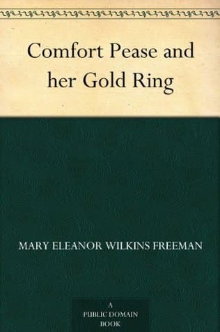 Comfort Pease and Her Gold Ring