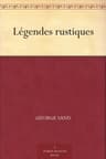 Légendes Rustiques
