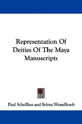 Representation of Deities of the Maya Manuscripts