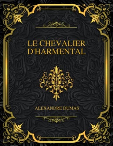 Le Chevalier D'harmental