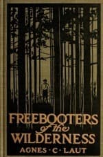 The Freebooters of the Wilderness