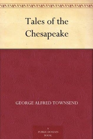 Tales of the Chesapeake