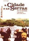 A Cidade E as Serras