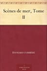Scènes De Mer, Tome II