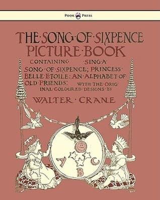 The Song of Sixpence: Picture Book