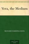 Vera, the Medium