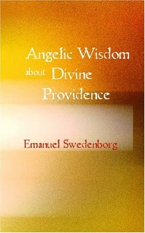 Angelic Wisdom About Divine Providence