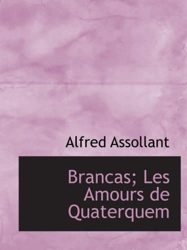 Brancas; Les Amours De Quaterquem