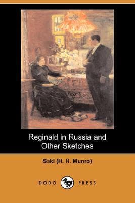 Reginald in Russia, and Other Sketches