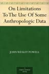 On Limitations to the Use of Some Anthropologic Data
