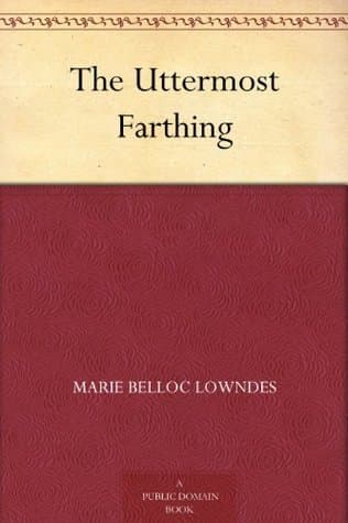 The Uttermost Farthing
