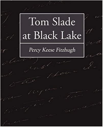 Tom Slade at Black Lake