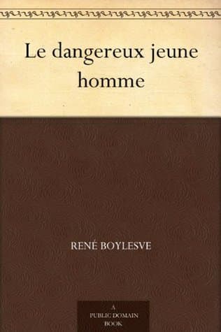Le Dangereux Jeune Homme