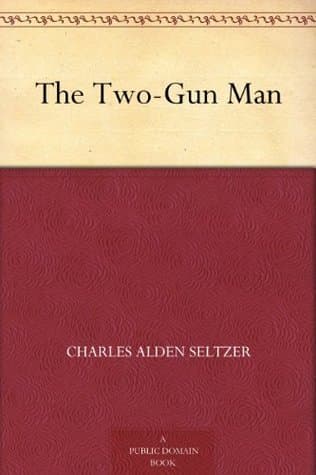 The Two-Gun Man