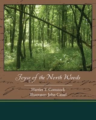 Joyce of the North Woods