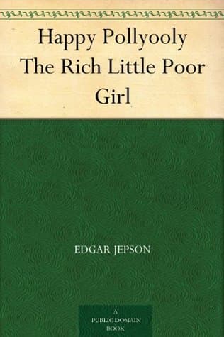 Happy Pollyooly: The Rich Little Poor Girl
