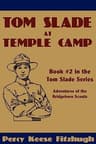 Tom Slade at Temple Camp
