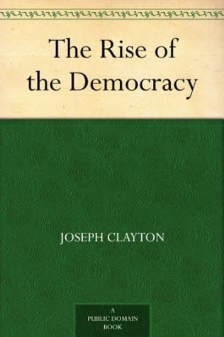 The Rise of the Democracy