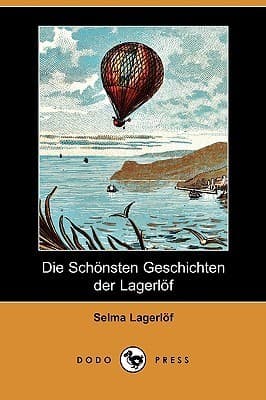 Die Schönsten Geschichten Der Lagerlöf
