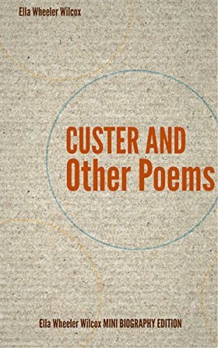 Custer, and Other Poems.
