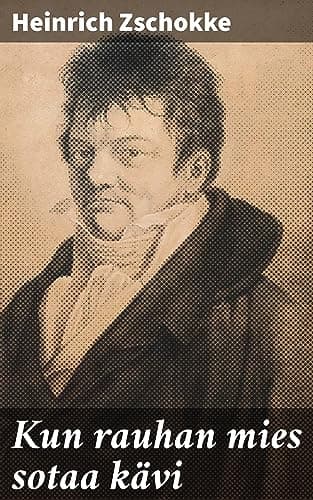 Kun Rauhan Mies Sotaa Kävi