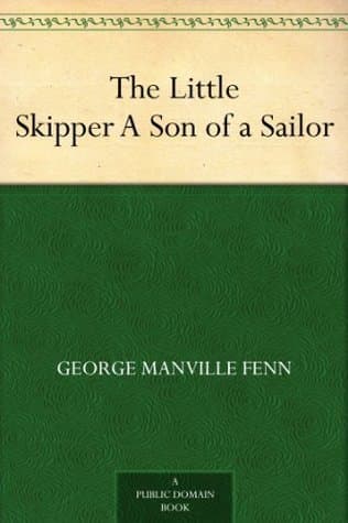 The Little Skipper: A Son of a Sailor