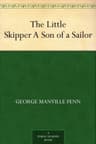 The Little Skipper: A Son of a Sailor