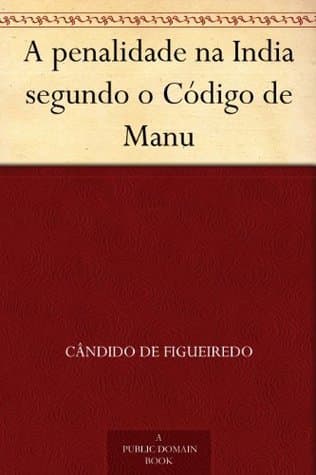 A Penalidade Na India Segundo O Código De Manu