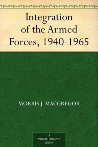 Integration of the Armed Forces, 1940-1965